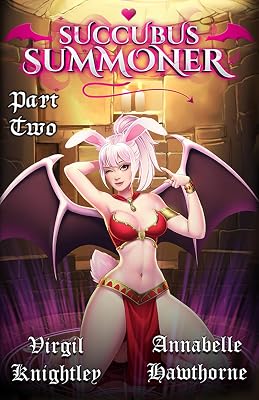 Succubus Summoner 2: A High Fantasy Romance