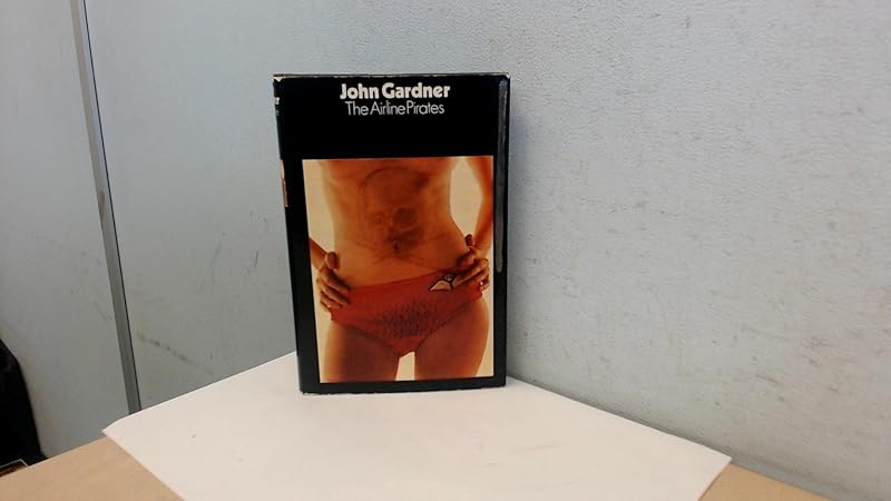 The Airline Pirates by John Gardner
