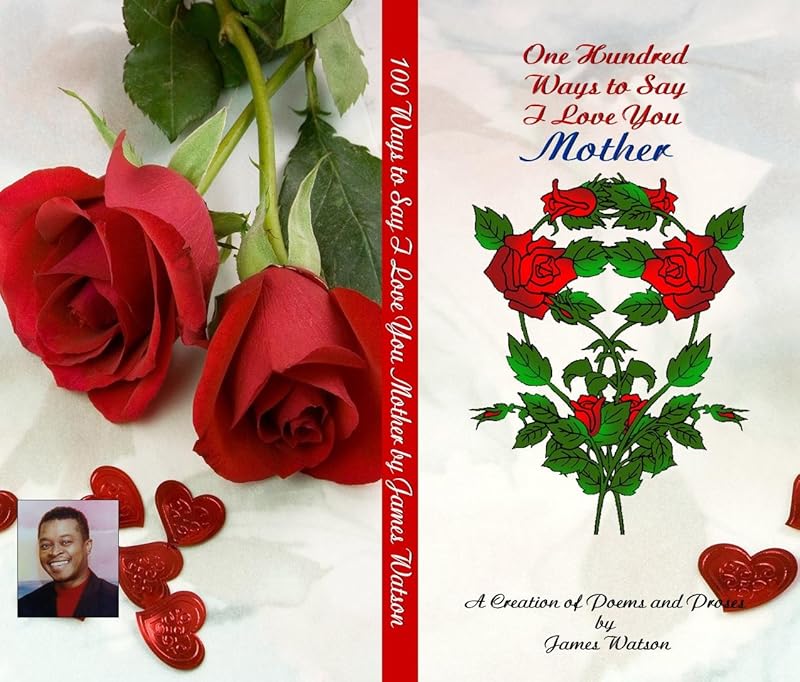 100 ways to say I Love You Mother by James Watson
