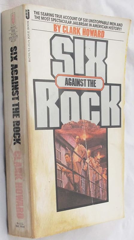 Six Against the Rock by Clark Howard