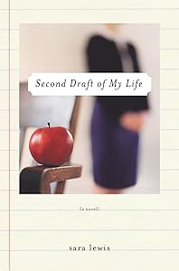 Second Draft of My Life: A Novel