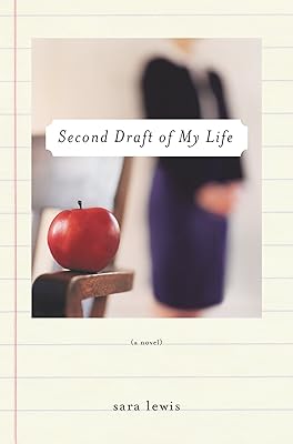 Second Draft of My Life: A Novel