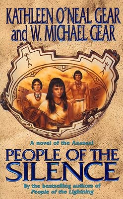 People of the Silence: A Novel of North America's Forgotten Past