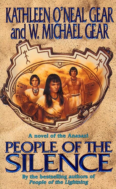 People of the Silence: A Novel of North America's Forgotten Past by Kathleen O'Neal Gear