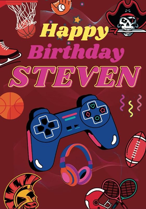 Happy Birthday Steven: Large Cool Coloring Birthday Book For Boys, Children, Kids, Teenagers, Ages 8-12,9-11,8-10,9-12 Year Old, Perfect Best Gift, ... See All My Birthday Books (Boy 9-18 age) by Benjamin Wise