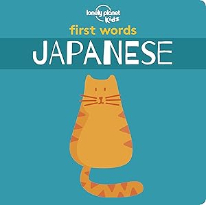 Lonely Planet Kids First Words - Japanese