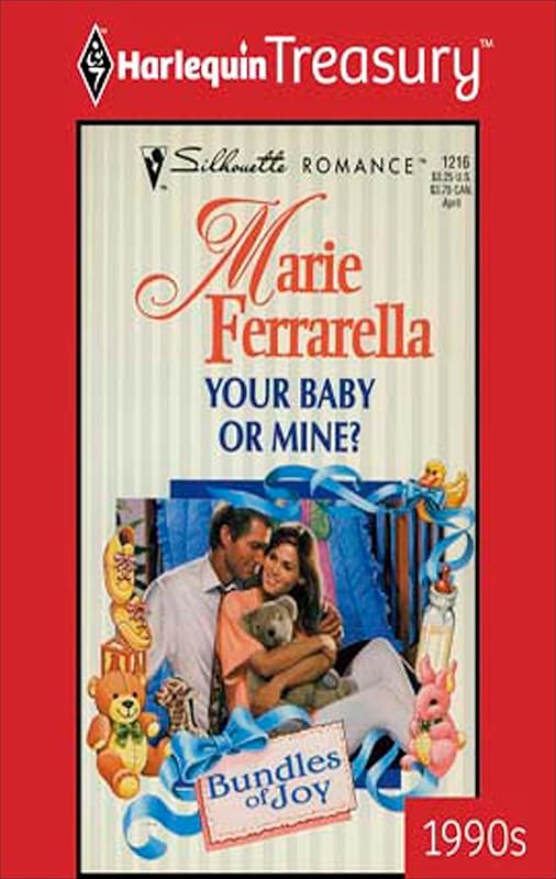 Your Baby or Mine? (Bundles of Joy Book 1216) by Marie Ferrarella