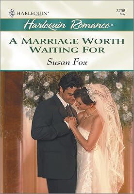 A Marriage Worth Waiting For