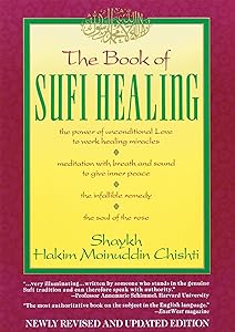 The Book of Sufi Healing by G. M. Chishti