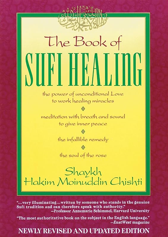 The Book of Sufi Healing by G. M. Chishti