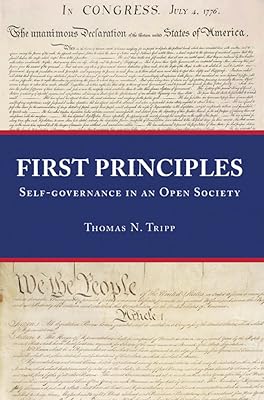 First Principles: Self-governance in an Open Society