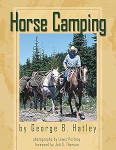 Horse Camping by George B Hatley