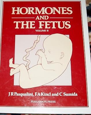 Hormones and the Fetus