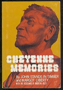 Cheyenne Memories by Stands in Timber