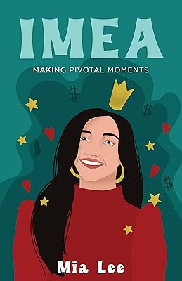 IMEA: Making Pivotal Moments