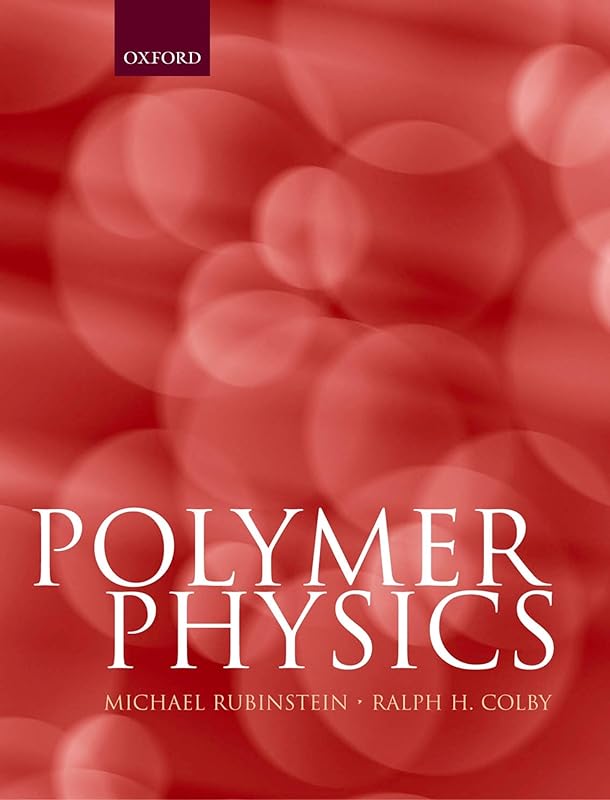 Polymer Physics (Chemistry) by M. Rubinstein