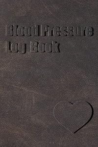 Blood Pressure Log Book: Record and Health Monitor, With Pulse by Doro D
