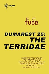 The Terridae: The Dumarest Saga Book 25