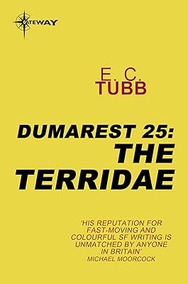 The Terridae: The Dumarest Saga Book 25
