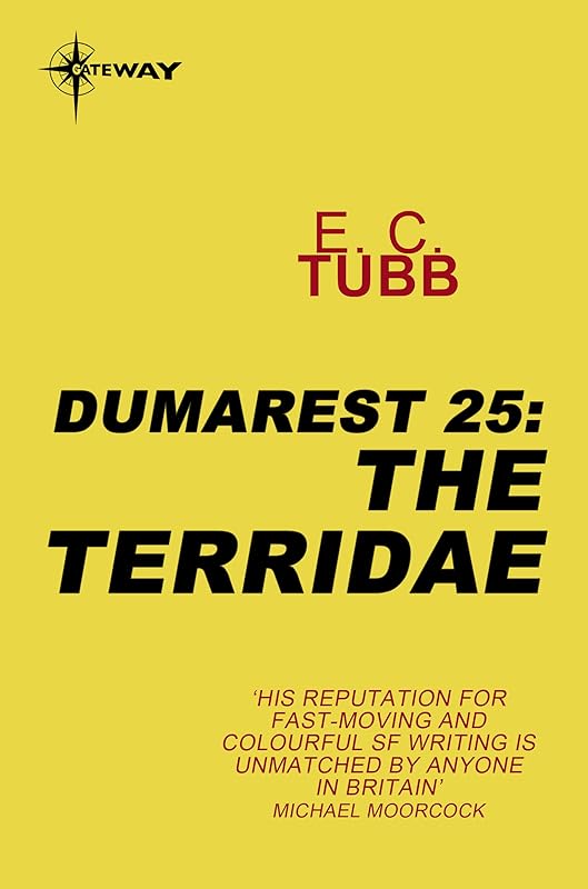 The Terridae: The Dumarest Saga Book 25 by E.C. Tubb