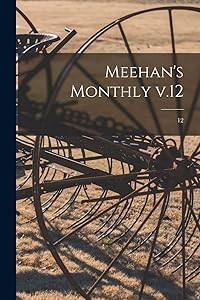 Meehan's Monthly V.12; 12