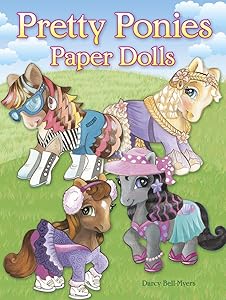 Pretty Ponies Paper Dolls by Darcy Bell-Myers