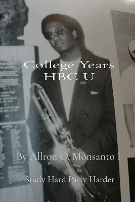 College Years HBC U: Study Hard Party Harder