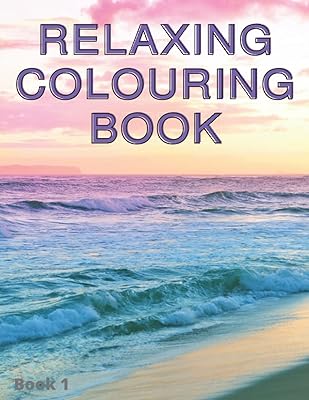 Relaxing colouring book: book 1