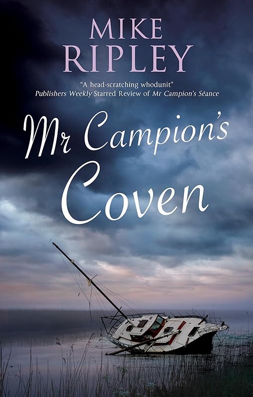 Mr Campion's Coven (An Albert Campion Mystery, 8) by Mike Ripley