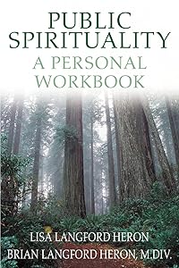 Public Spirituality: A Personal Workbook by Lisa Heron