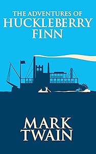The Adventures of Huckleberry Finn