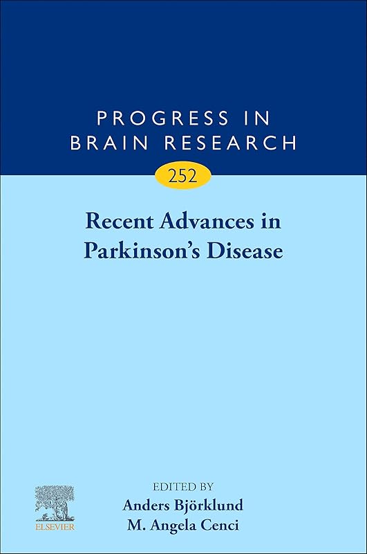 Recent Advances in Parkinson's Disease (Progress in Brain Research Book 252) by Anders Bjorklund