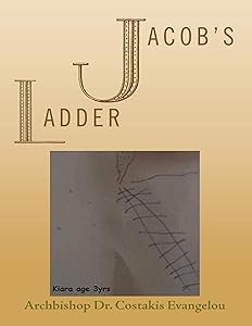 Jacob’s Ladder by Archbishop Dr. Costakis Evangelou