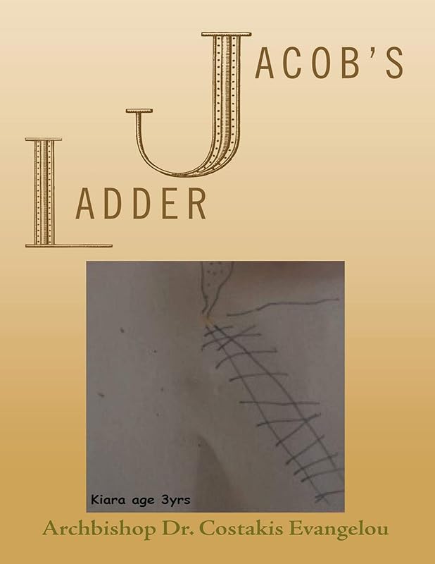 Jacob’s Ladder by Archbishop Dr. Costakis Evangelou