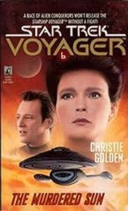 The Murdered Sun (Star Trek: Voyager Book 6)