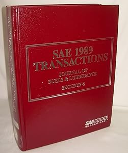Sae 1989 Transactions: Journals of Fuels and Lubricants : Section 4