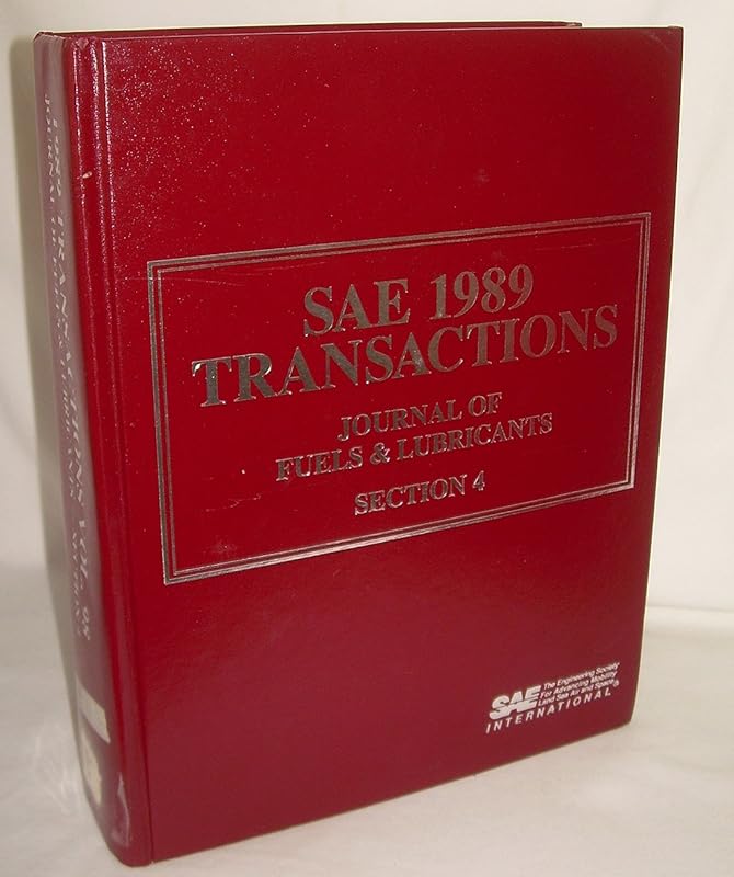 Sae 1989 Transactions: Journals of Fuels and Lubricants : Section 4 by unknown author