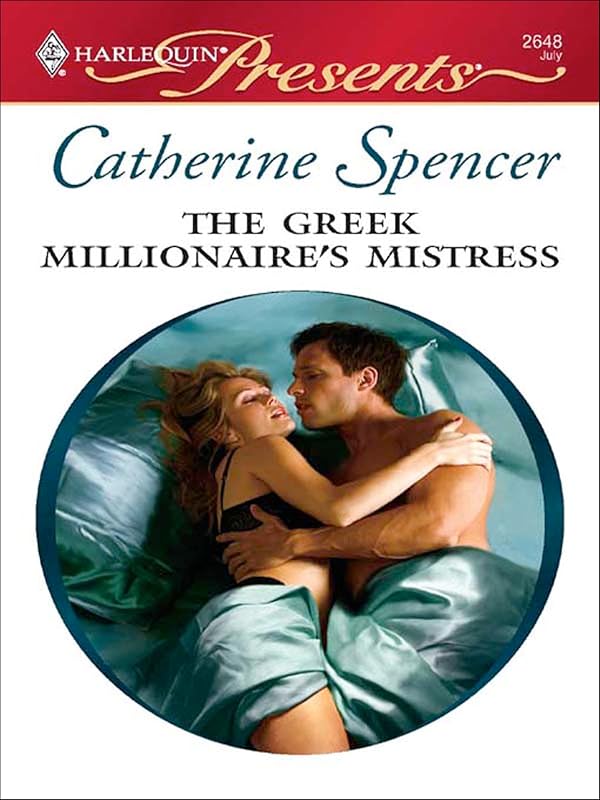 The Greek Millionaire's Mistress by Catherine Spencer