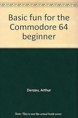 Basic Fun for the Commodore 64 Beginner