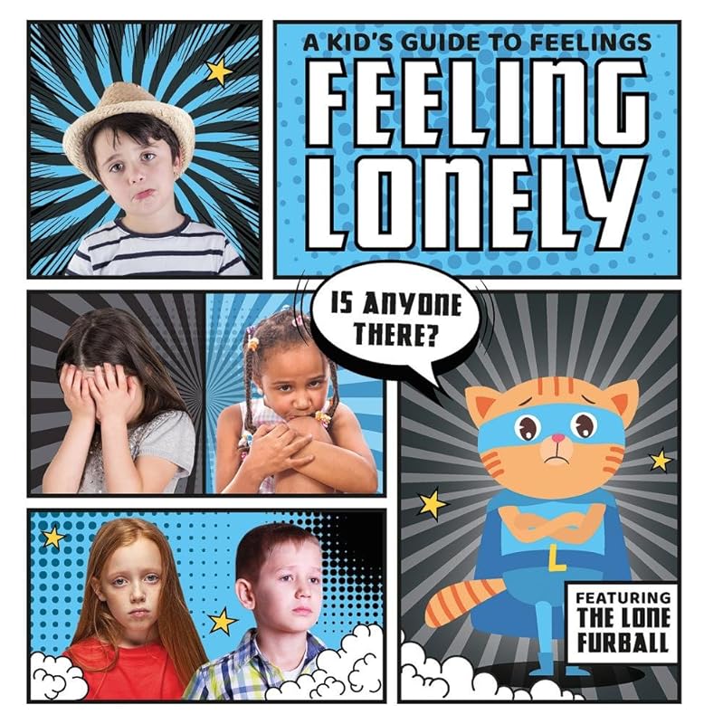 Feeling Lonely (A Kid’s Guide to Feelings) by Kirsty Holmes