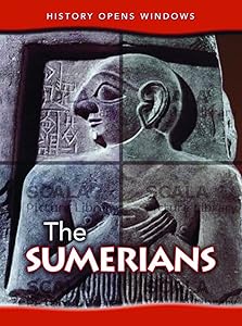 The Sumerians (History Opens Windows)