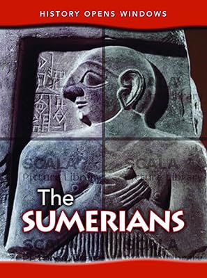 The Sumerians (History Opens Windows)