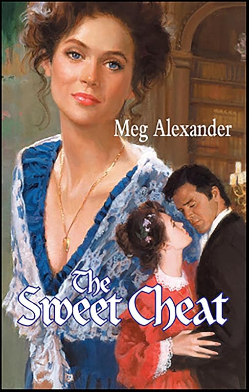 The Sweet Cheat by Meg Alexander