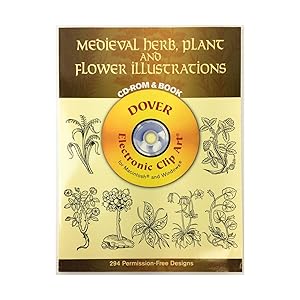Medieval Herb, Plant and Flower Illustrations CD-ROM and Book (Dover Electronic Clip Art) by Carol Belanger Grafton