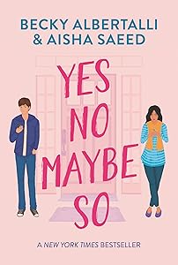Yes No Maybe So by Becky Albertalli