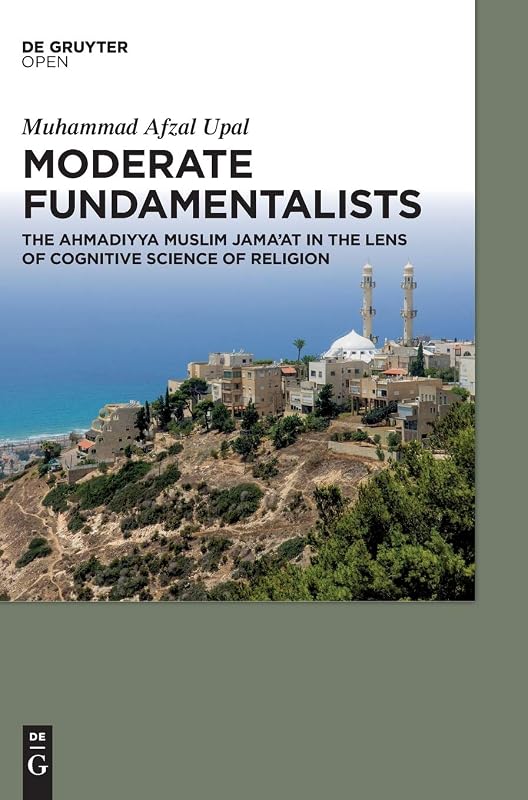 Moderate Fundamentalists by Muhammad Afzal Upal