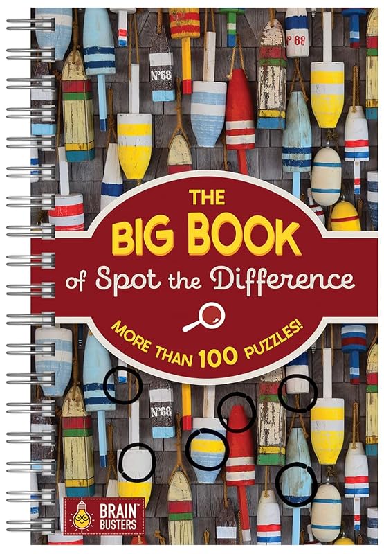 The Big Book Of Spot the Difference: 100+ Picture Puzzles for Adults - Includes Spiral Bound / Lay Flat Design and Larger Print (Brain Busters) by Parragon Books