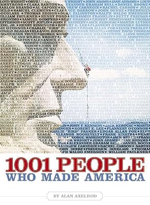 1001 People Who Made America