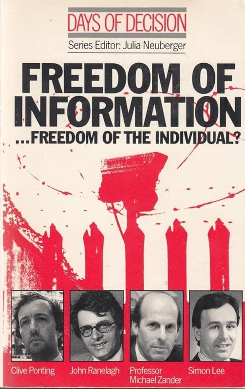 Freedom of Information - Freedom of the Individual? (Days of Decision) by Mary Anne Baker