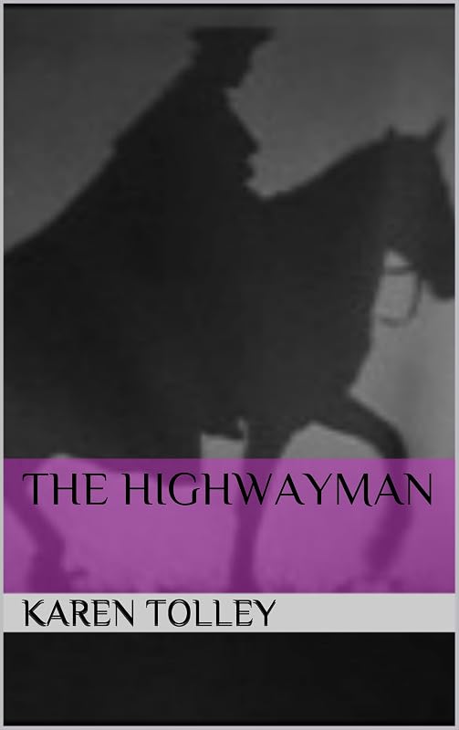 The Highwayman by Karen Tolley